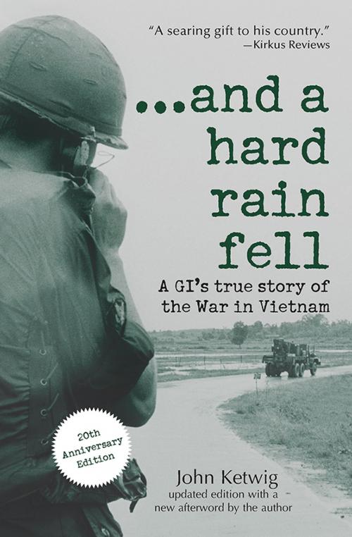Cover of the book ...and a hard rain fell by John Ketwig, Sourcebooks