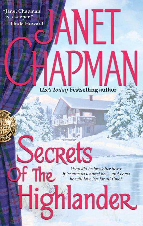 Cover of the book Secrets of the Highlander by Janet Chapman, Pocket Books