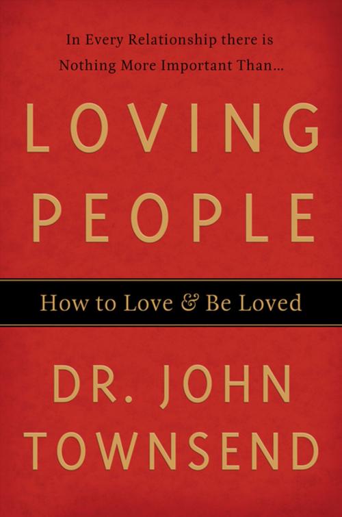 Cover of the book Loving People by John Townsend, Thomas Nelson