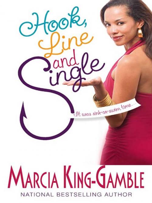 Cover of the book Hook, Line and Single by Marcia King-Gamble, Harlequin