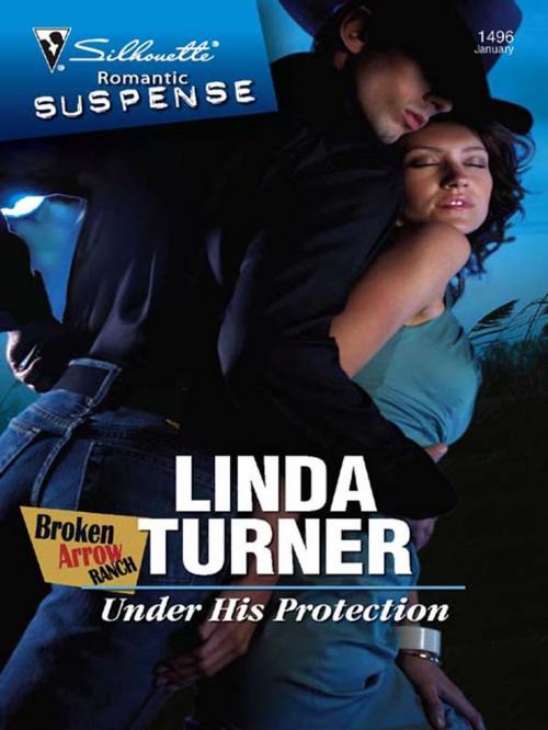 Cover of the book Under His Protection by Linda Turner, Silhouette