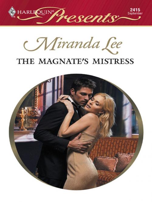 Cover of the book The Magnate's Mistress by Miranda Lee, Harlequin