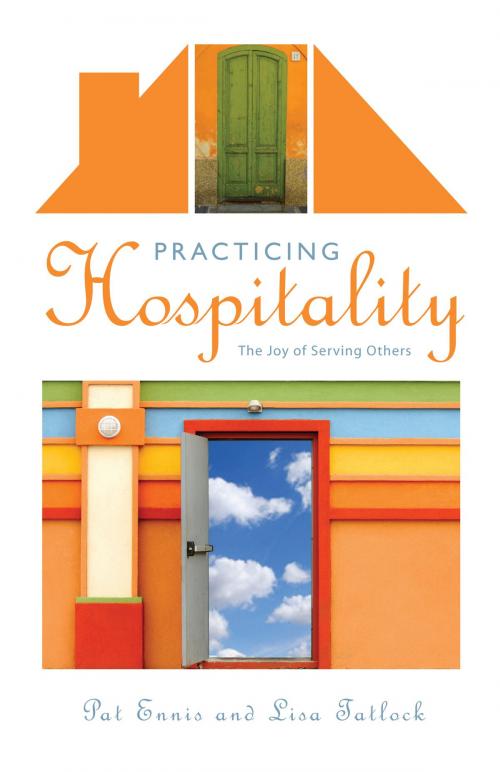 Cover of the book Practicing Hospitality by Pat Ennis, Lisa Tatlock, Crossway