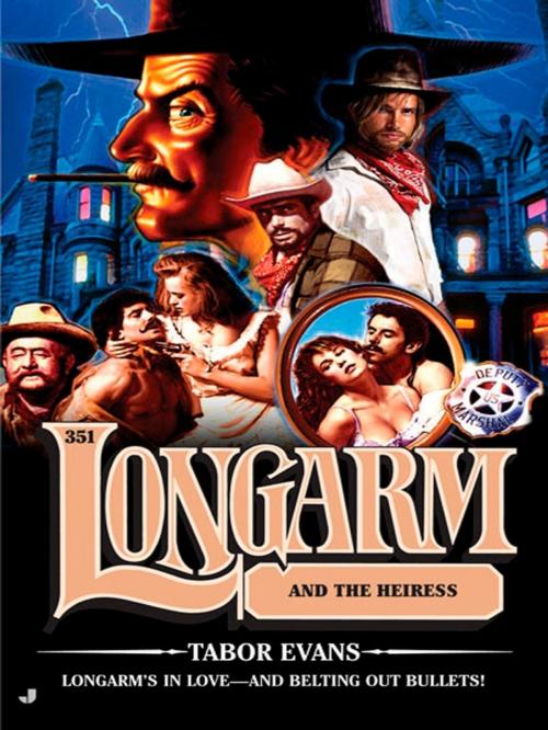 Cover of the book Longarm 351 by Tabor Evans, Penguin Publishing Group
