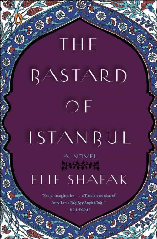 Cover of the book The Bastard of Istanbul by Elif Shafak, Penguin Publishing Group