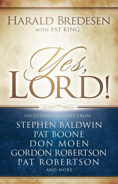 Cover of the book Yes, Lord! by Harald Bredesen, Pat King, Baker Publishing Group
