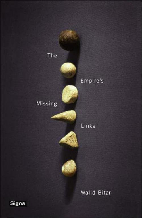 Cover of the book The Empire's Missing Links by Walid Bitar, Véhicule Press
