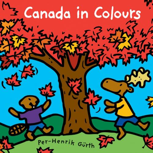Cover of the book Canada in Colours by Per-Henrik Gurth, Kids Can Press