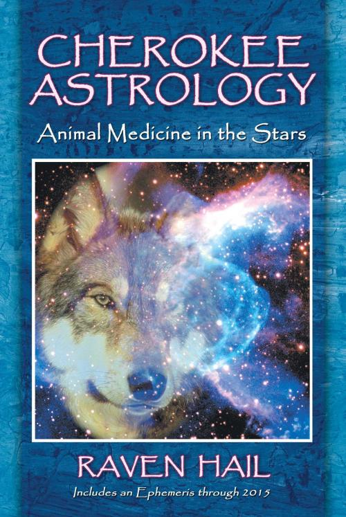 Cover of the book Cherokee Astrology by Raven Hail, Inner Traditions/Bear & Company