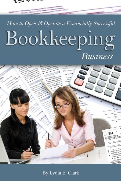 Cover of the book How to Open & Operate a Financially Successful Bookkeeping Business by Lydia Clark, Atlantic Publishing Group Inc