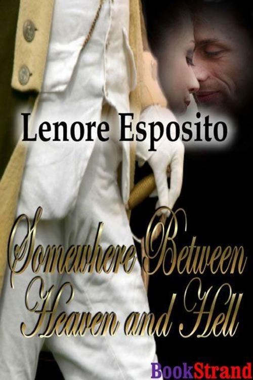 Cover of the book Somewhere Between Heaven And Hell by Lenore Esposito, Siren-BookStrand