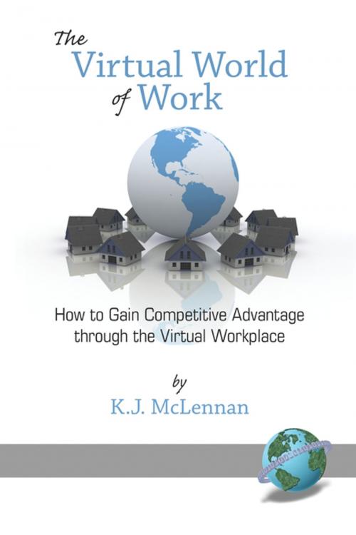 Cover of the book The Virtual World of Work by K. J. McLennan, Information Age Publishing