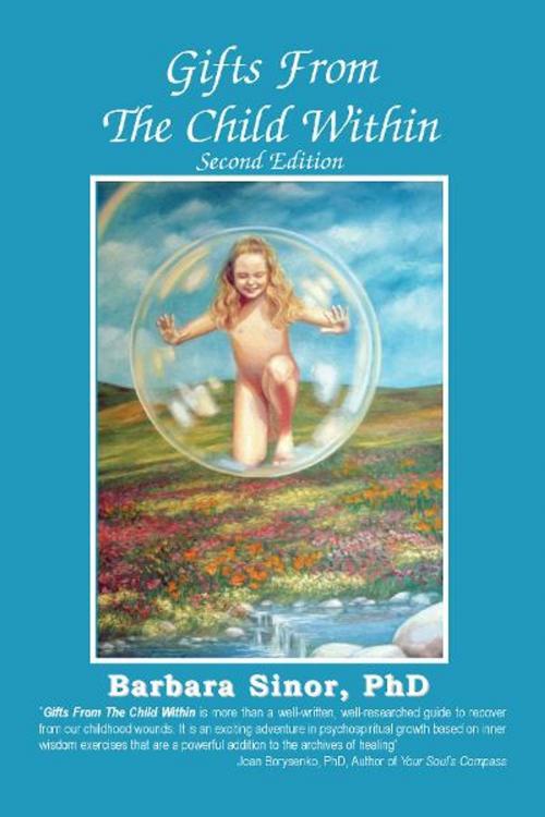 Cover of the book Gifts From The Child Within by Barbara Sinor, Loving Healing Press