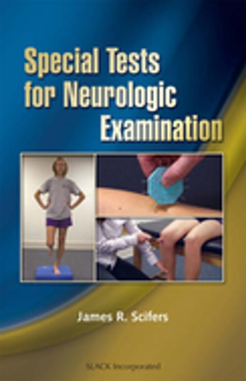 Cover of the book Special Tests for Neurologic Examination by , SLACK Incorporated
