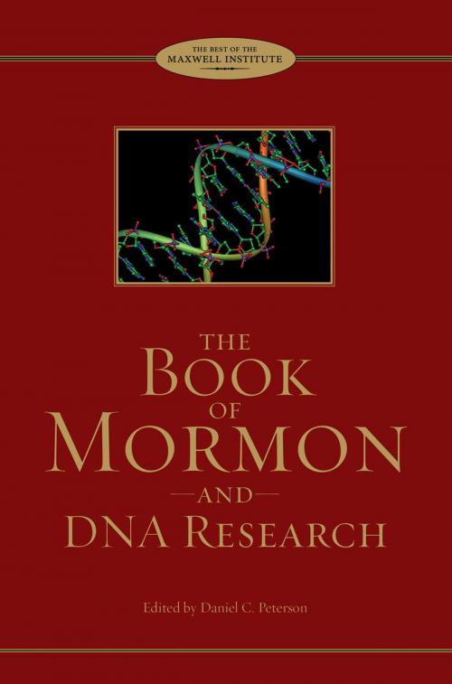 Cover of the book The Book of Mormon and DNA Research by Peterson, Daniel C., Deseret Book Company