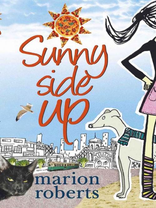Cover of the book Sunny Side Up by Marion Roberts, Allen & Unwin