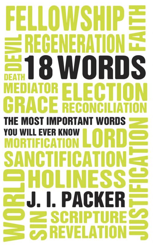 Cover of the book 18 Words by Packer, J.I., Christian Focus Publications