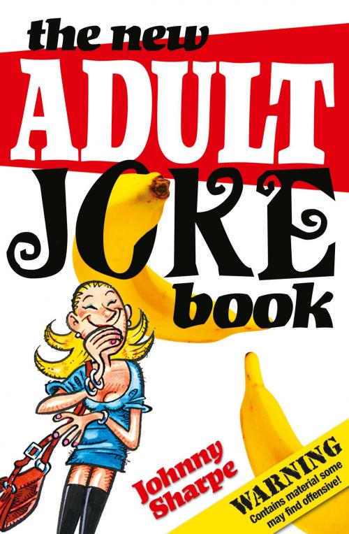 Cover of the book New Adult Joke Book by Johnny Sharpe, Arcturus Publishing