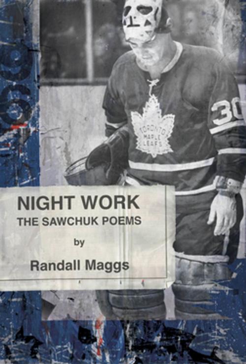 Cover of the book Night Work by Randall Maggs, Brick Books