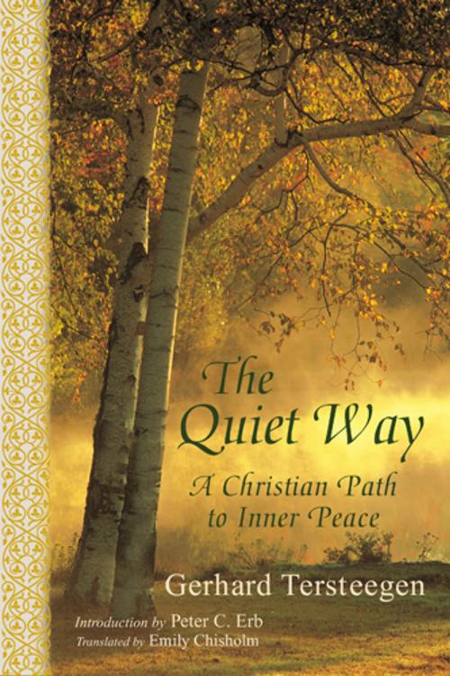 Cover of the book The Quiet Way by Gerhard Tersteegen, World Wisdom