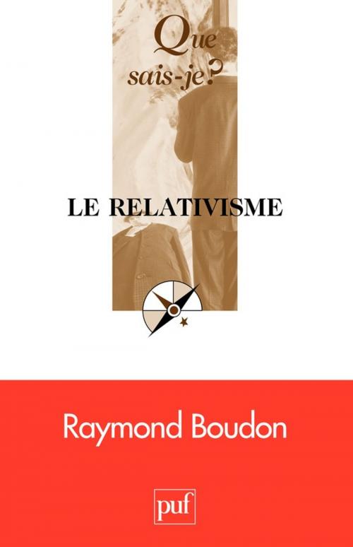 Cover of the book Le relativisme by Raymond Boudon, Presses Universitaires de France