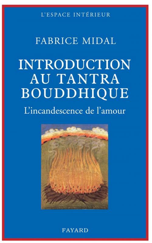 Cover of the book Petite introduction au tantra bouddhique by Fabrice Midal, Fayard