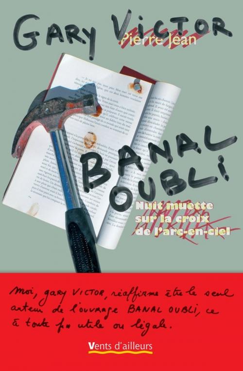 Cover of the book Banal oubli by Gary Victor, Vents d'ailleurs