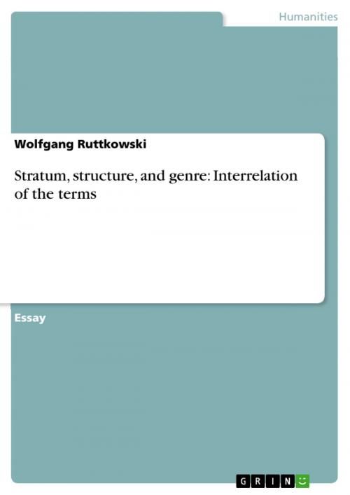 Cover of the book Stratum, structure, and genre: Interrelation of the terms by Wolfgang Ruttkowski, GRIN Publishing