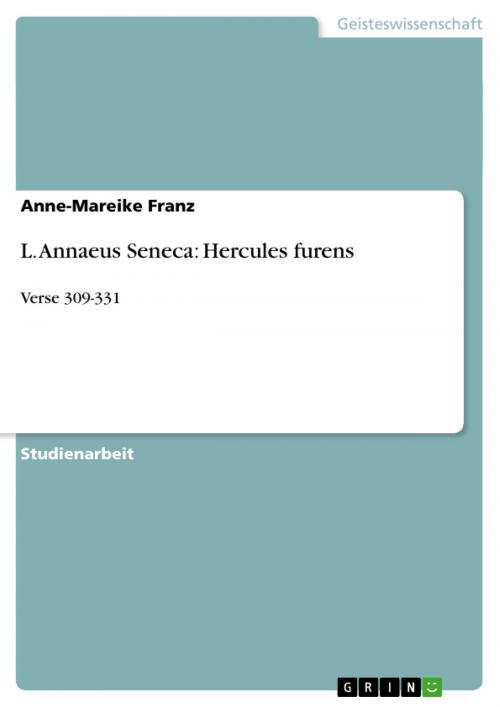 Cover of the book L. Annaeus Seneca: Hercules furens by Anne-Mareike Franz, GRIN Verlag