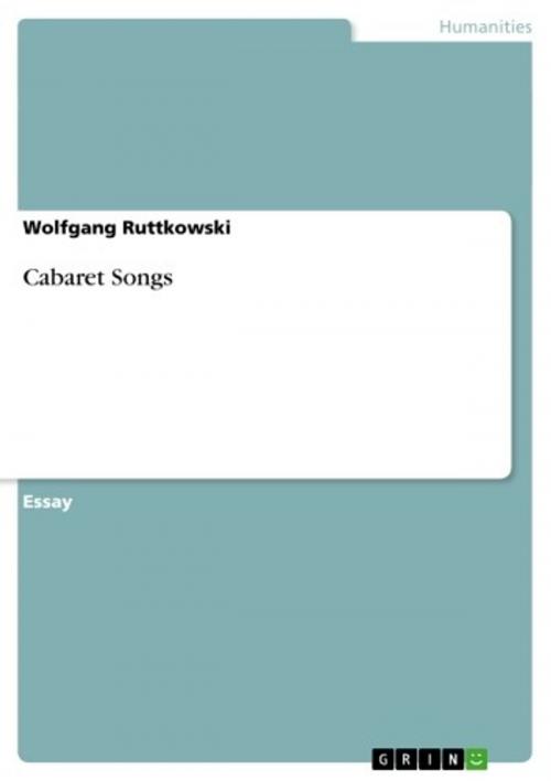 Cover of the book Cabaret Songs by Wolfgang Ruttkowski, GRIN Publishing