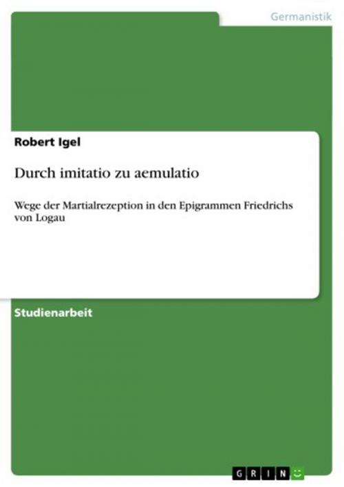 Cover of the book Durch imitatio zu aemulatio by Robert Igel, GRIN Verlag