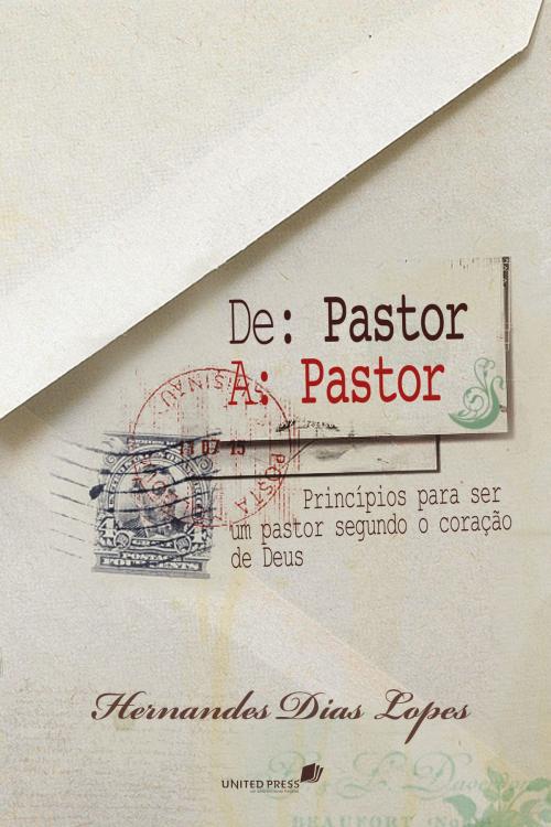 Cover of the book De pastor a pastor by Hernandes Dias Lopes, Editora Hagnos