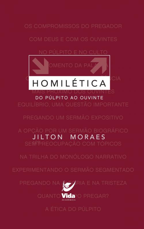 Cover of the book Homilética by Jilton Moraes, Editora Vida