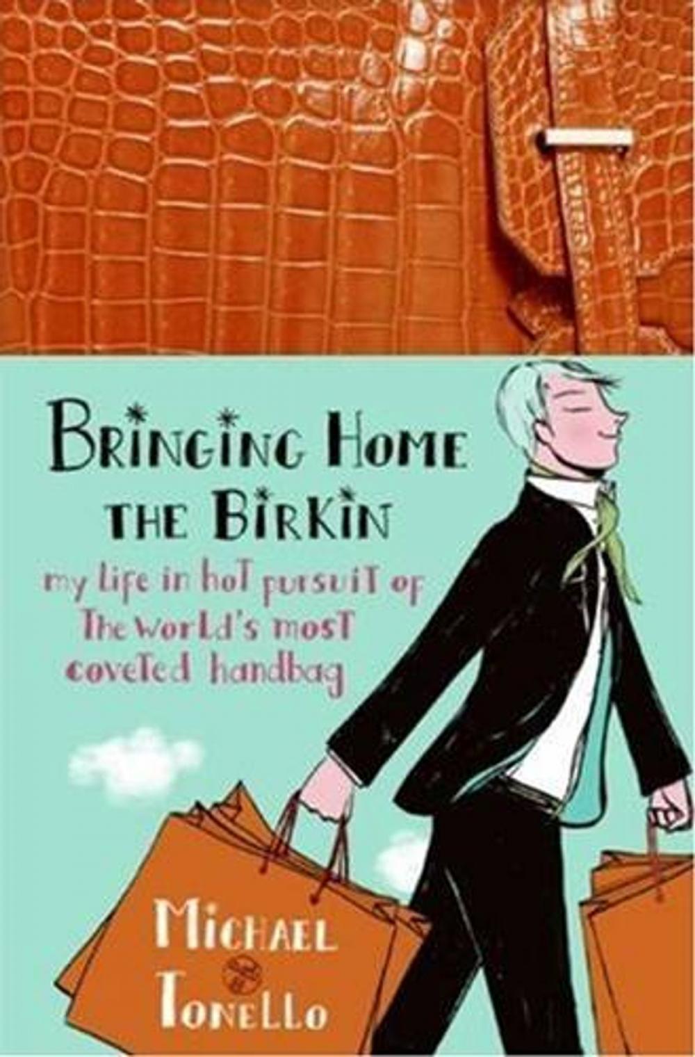 Big bigCover of Bringing Home the Birkin