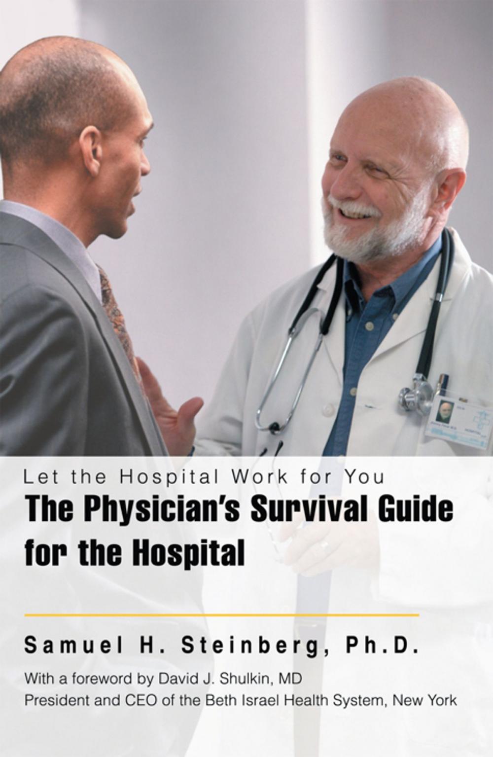 Big bigCover of The Physician's Survival Guide for the Hospital