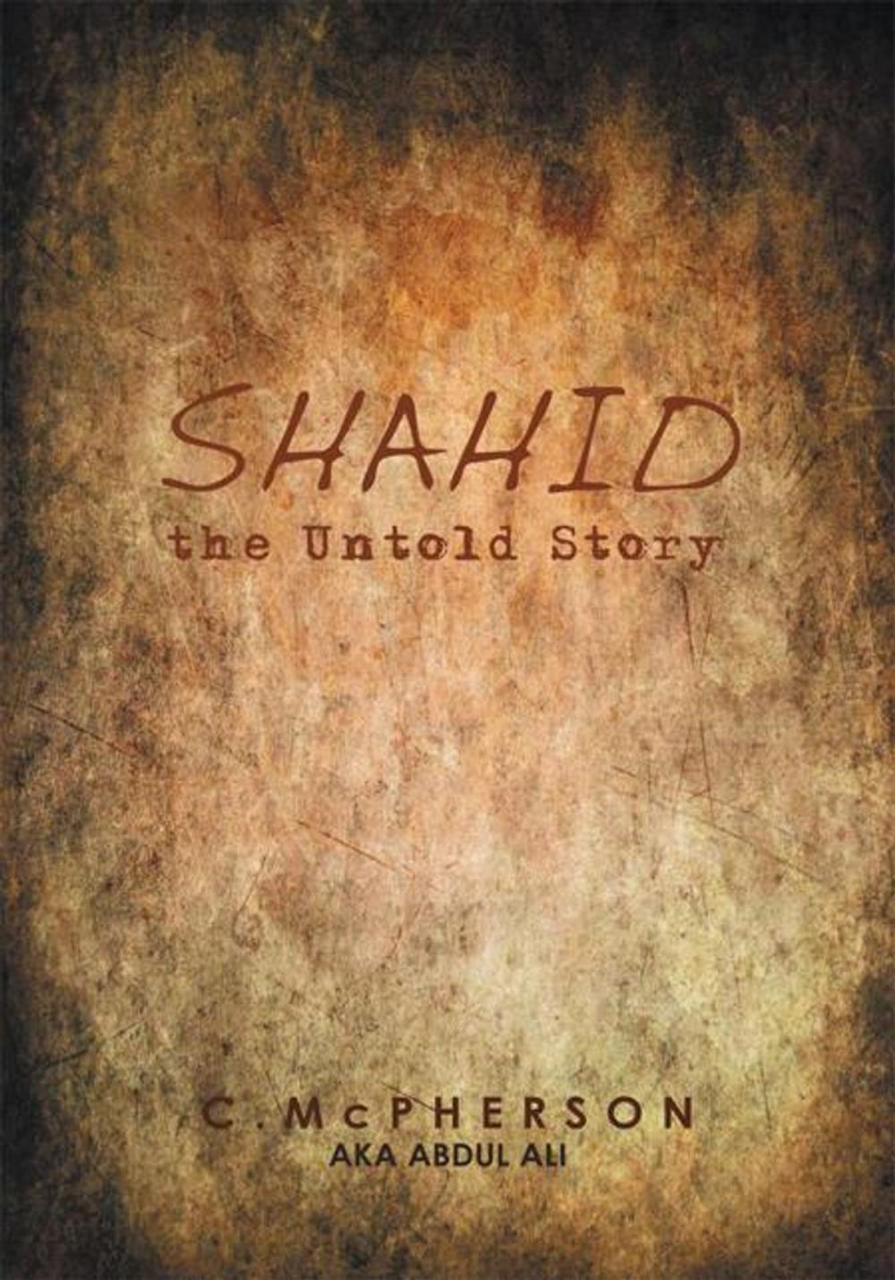 Big bigCover of Shahid the Untold Story