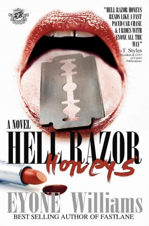 Cover of the book Hell Razor Honeys (The Cartel Publications Presents) by T. Styles