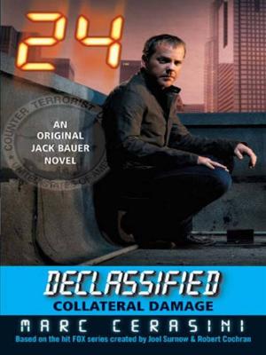 Cover of the book 24 Declassified: Collateral Damage by Tiffany Parks