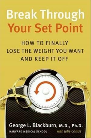 Cover of the book Break Through Your Set Point by Arianna Huffington