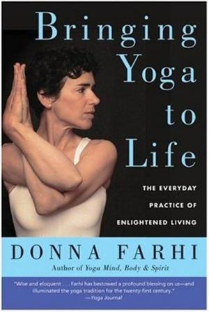 Cover of the book Bringing Yoga to Life by Carol S. Pearson