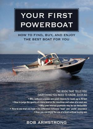 Cover of the book Your First Powerboat by James Keogh