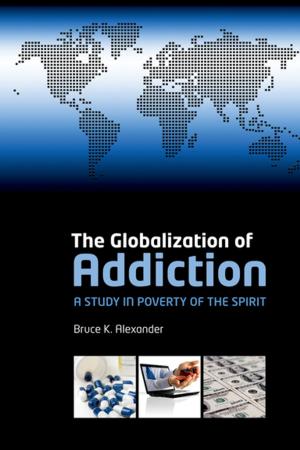 Cover of the book The Globalization of Addiction by Joanna Mossop