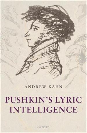 Cover of the book Pushkin's Lyric Intelligence by Tony Wright