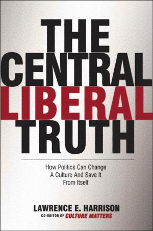 Cover of the book The Central Liberal Truth by Matt K. Matsuda
