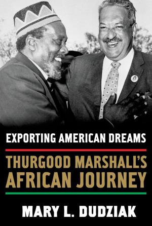 Cover of the book Exporting American Dreams by Christopher Coker