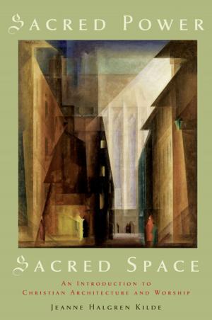 Cover of the book Sacred Power, Sacred Space by Brandon Russell M.Div.