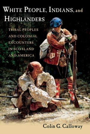 Cover of the book White People, Indians, and Highlanders by Randy Horwitz, M.D., Daniel Muller, M.D.