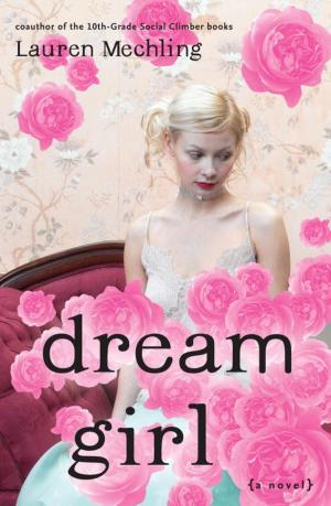 Cover of the book Dream Girl by Jennifer Liberts Weinberg