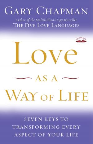 Cover of the book Love as a Way of Life by Thomas J. Dilorenzo