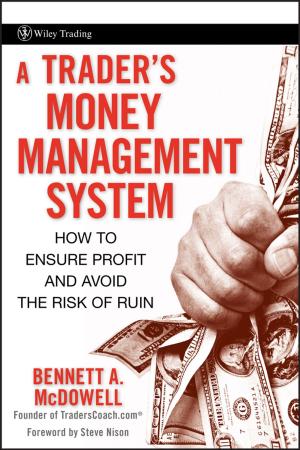Cover of the book A Trader's Money Management System by Lucas N. Joppa, Jonathan E. M. Bailie, John G. Robinson